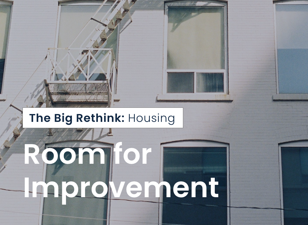 The Big Rethink – Housing