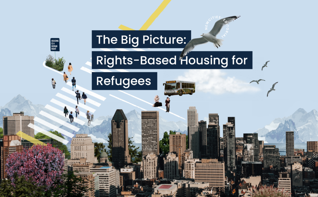 Rights-Based Housing For Refugees - NewCities